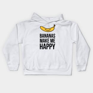 Bananas Make me Happy Kids Hoodie